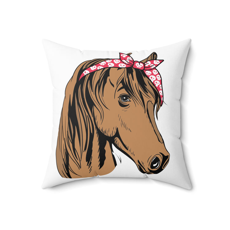 Hilarious Horsemanship Equestrianism Equestrian Enthusiast Spun Polyester Square Pillow