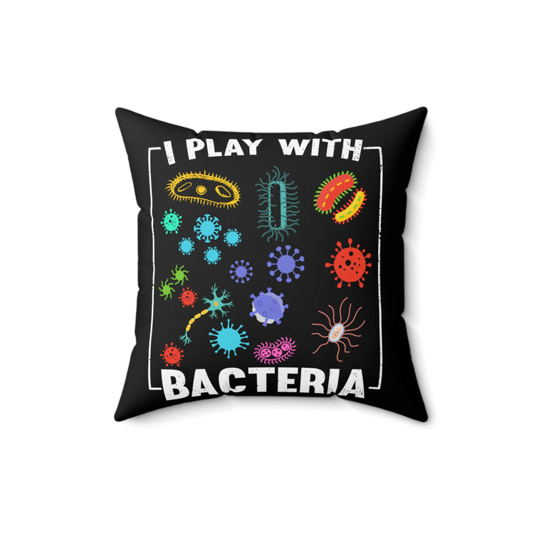 Novelty Microbiologist Scientist Researcher Tech Biochemistry Parasitology Virology Lover Spun Polyester Square Pillow