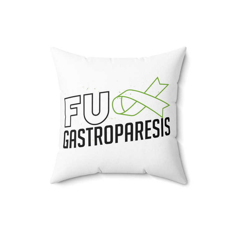 Hilarious Gastroparesis Gastric Stasis Sickness Overcomer Humorous Spun Polyester Square Pillow