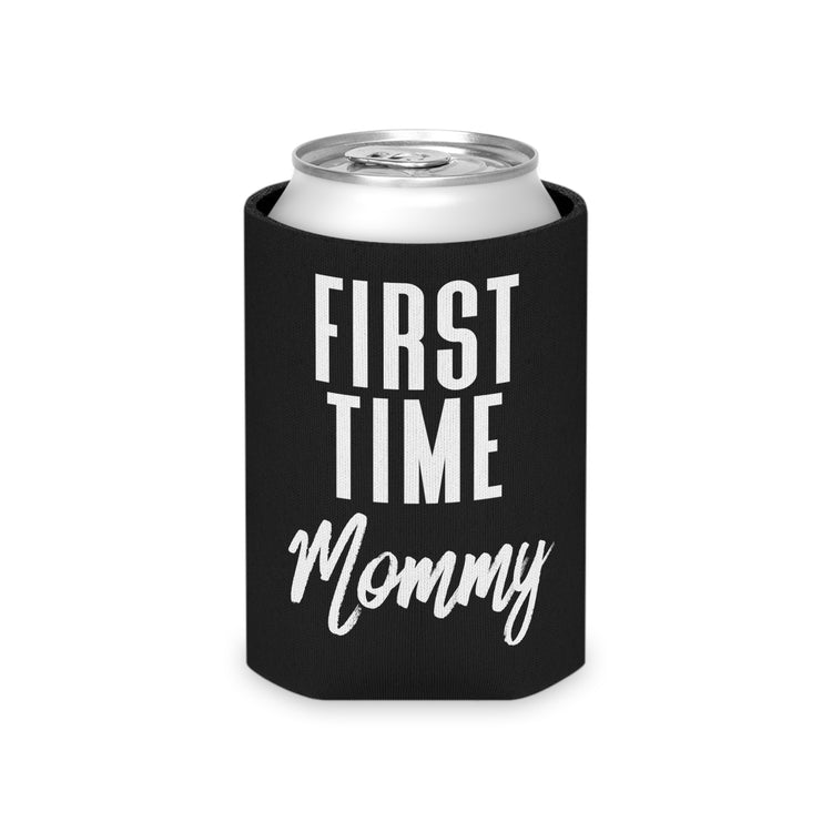 First Time Mommy Future Mom Baby Bump Can Cooler