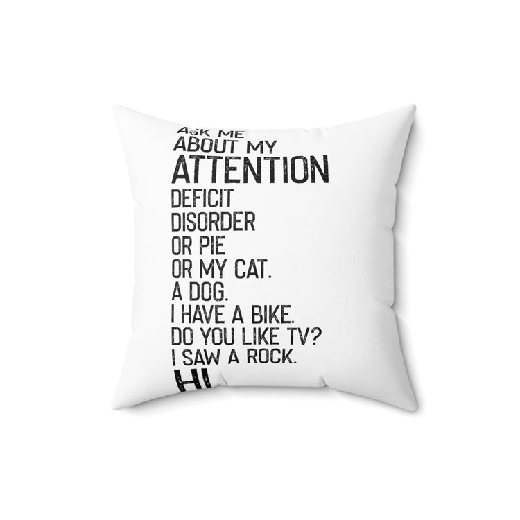 Inspirational ADHD Awareness Empowering Encouraging Line Spun Polyester Square Pillow