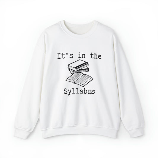 Humorous Syllabus Funny Saying Reader Subjects Lover Books Unisex Crewneck Sweatshirt