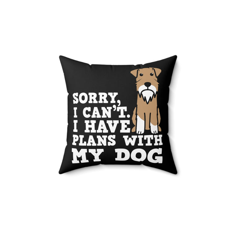 Hilarious Dog Lover Graphic Puns Men Women Spun Polyester Square Pillow