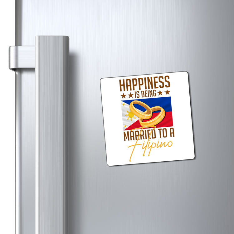 Humorous Happiness Is Married To Filipino Asian Wife Husband Novelty Marriage Nationalistic Philippines Flag Magnets