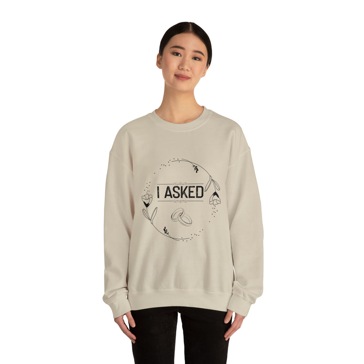 Hilarious Boyfriend Proposal Celebrations Mockery Pun Unisex Crewneck Sweatshirt