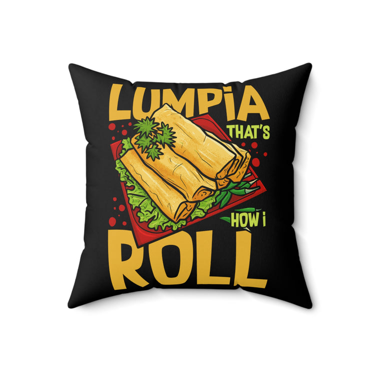 Novelty Filipino Lumpia Philippines Viand Pinoy Men Women  Spun Polyester Square Pillow