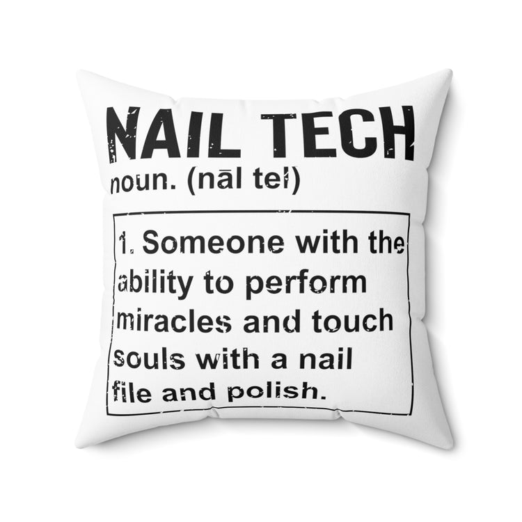 Humorous Manicurist Beautician Cosmetician Cosmetology Manicure Pedicure  Spun Polyester Square Pillow