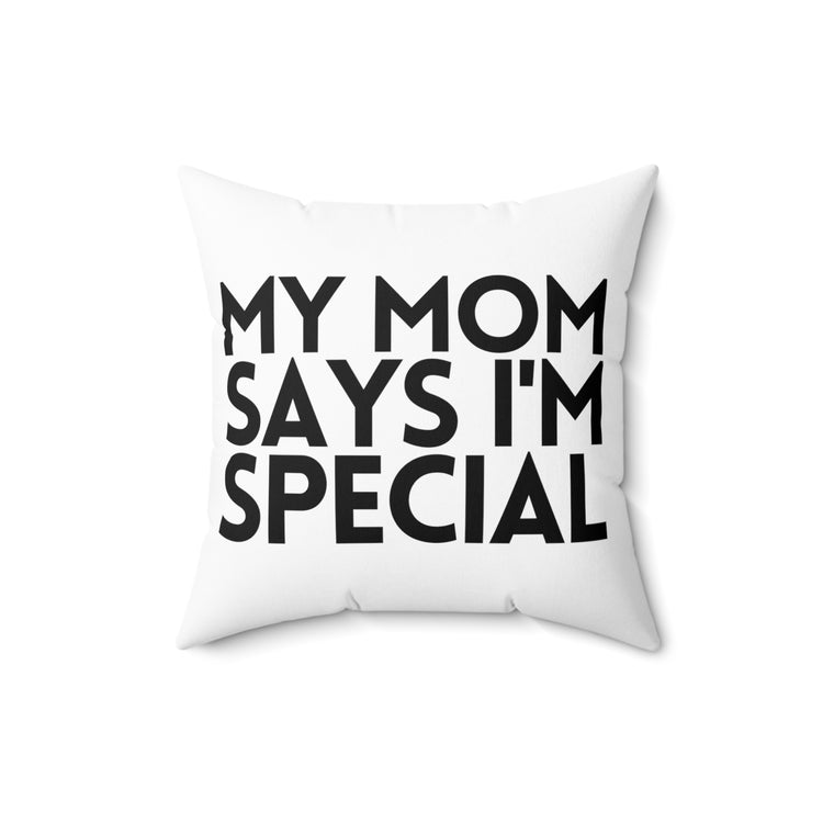 Inspirational Mommy's Favorite Kiddo Uplifting Sayings Spun Polyester Square Pillow