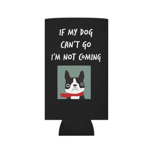 If My Dog Can't Go I'm Not Coming Goldendoodle Funny Dog Shirt Can Cooler