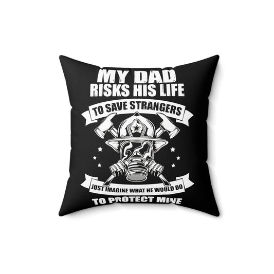 Hilarious Firefighter Saving Helping Rescuer Firefighting Spun Polyester Square Pillow