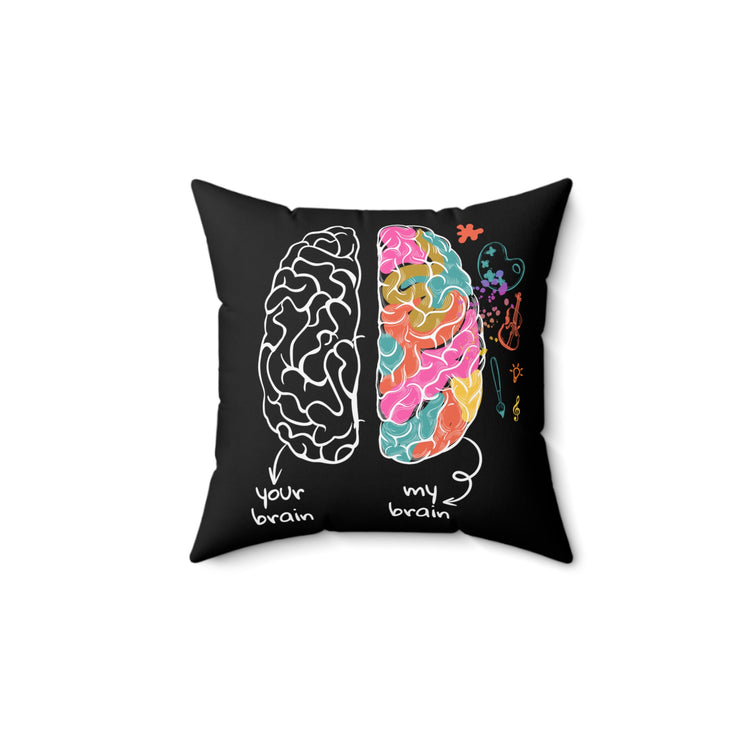 Humorous Hyperactivity Neurodiverse Neurology Neurologist Sickness Diseases Awareness Spun Polyester Square Pillow