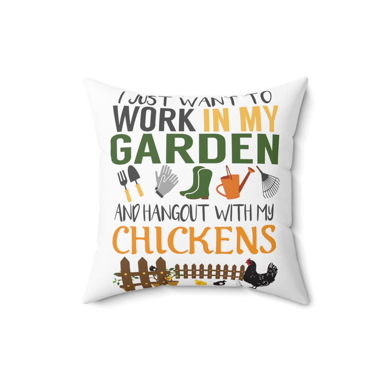 Funny Chicken Lover Barn Gardening  Farming Gardeners Farmer Spun Polyester Square Pillow