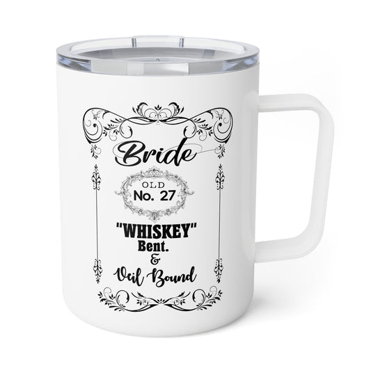 Funny Bridal Drinking Bachelorettes Wedding Bride Bridesmaids Partying Sayings Whiskey Insulated Coffee Mug, 10oz