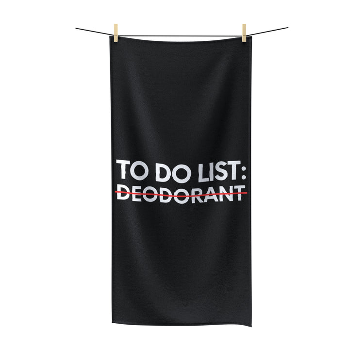 Funny Saying To Do List Deodorant Gym Exercises Women Men Novelty Sarcastic Wife To Do List Deodorant Dad   Polycotton Towel