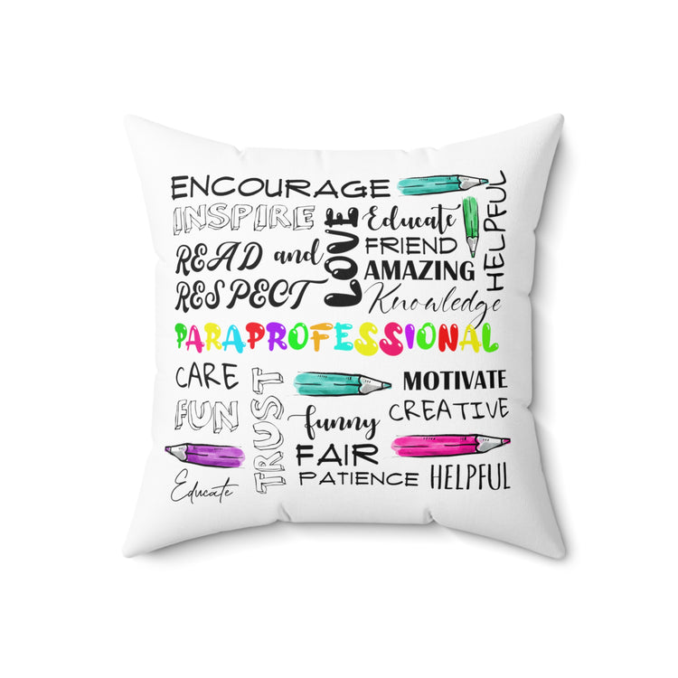 Humorous Paralegal Assistant Paramedic Teachers Novelty Supporter  Spun Polyester Square Pillow