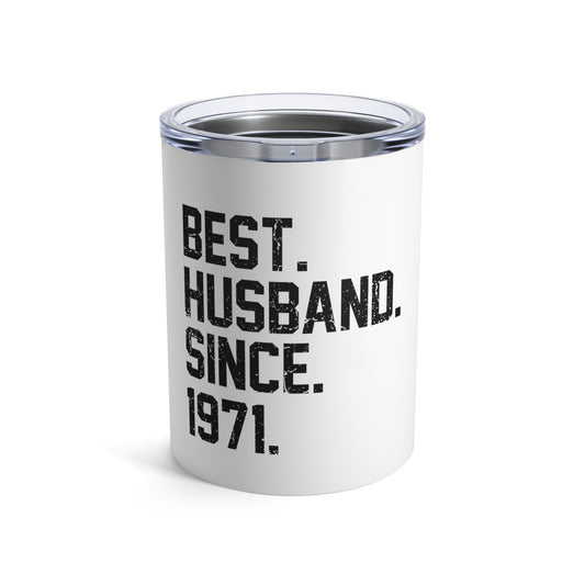 Hilarious Supportive Husband Spouses Marriage Partner Marry Humorous Couple Wedding Anniversary Boyfriend Tumbler 10oz