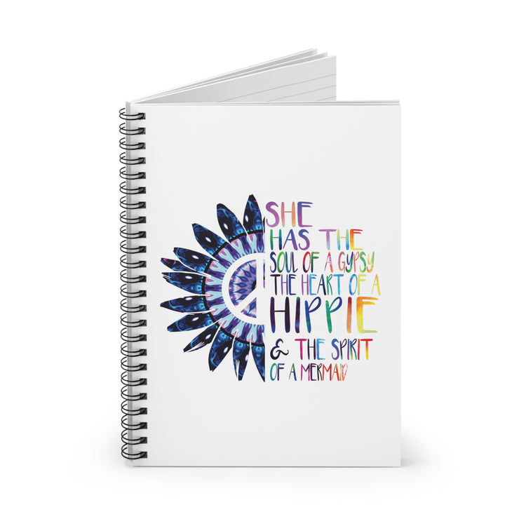 She Has The Soul Of Gypsy Heart Of Hippie Spirit Spiral Notebook - Ruled Line