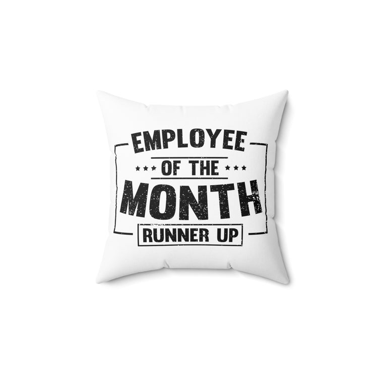 Hilarious Workplace Department Candidates Spun Polyester Square Pillow