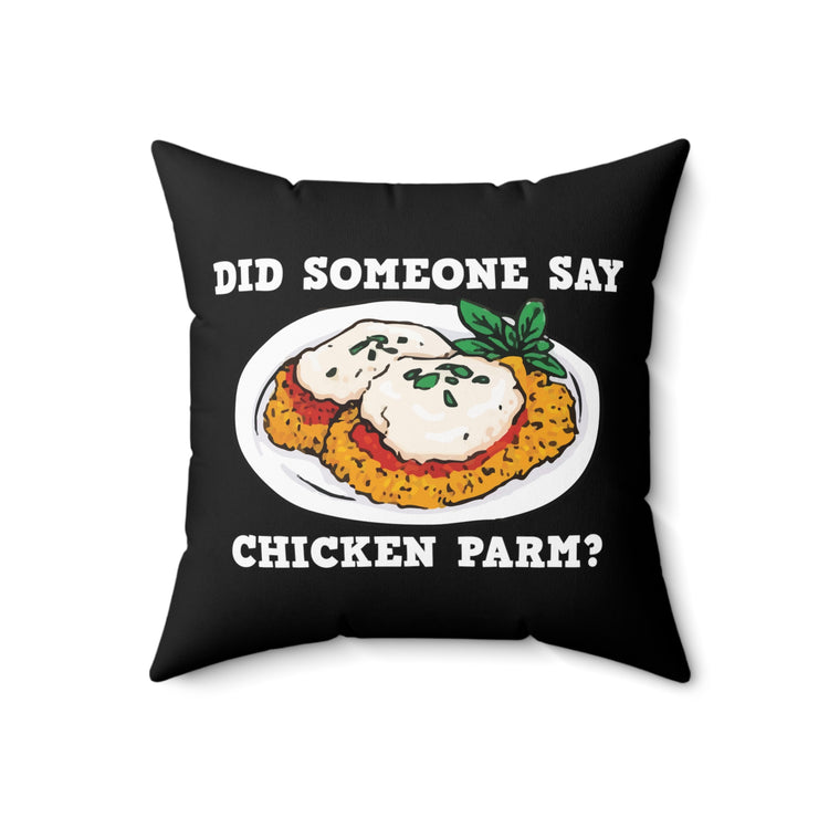 Funny Parmigiana Food Devotee Men Women Spun Polyester Square Pillow