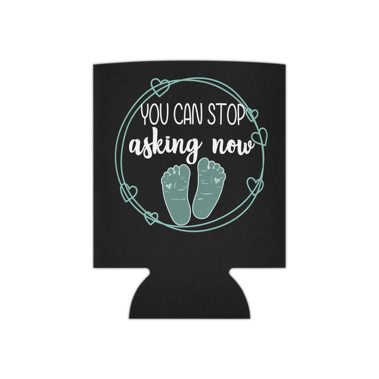 You Can Stop Asking Now Pregnancy Family Reunion New Mom Gift Can Cooler