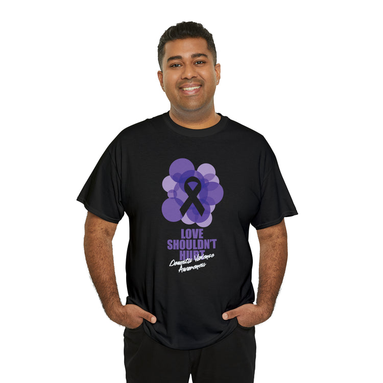 Shirt Funny Love Never Cause Pain Stop Domestic Violence Support Empowerment AwarenessT-Shirt Unisex Heavy Cotton Tee