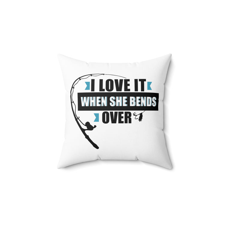 Novelty Bands Over It She Bends Over Fishing Spun Polyester Square Pillow