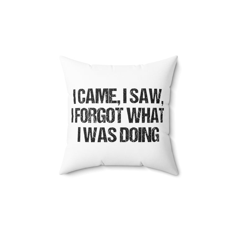 Humorous Forgetful Introvert Sarcastically Ironic Statements Spun Polyester Square Pillow