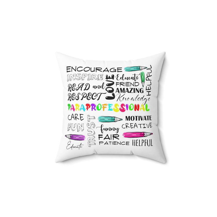 Humorous Paralegal Assistant Paramedic Teachers Novelty Supporter  Spun Polyester Square Pillow