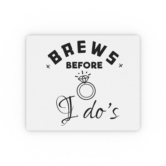 Humorous Breweries Drinking Bachelorettes Statements Bridal Hilarious Beer Enthusiast Saying Brewer Engagement Rectangular Mouse Pad