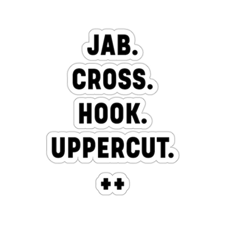Jab Cross Hook Uppercut Boxing Shirt | Boxer Shirt | Exercise Clothing | Marathon Shirt | Workout Clothes | Funny Workout Shirt Kiss-Cut