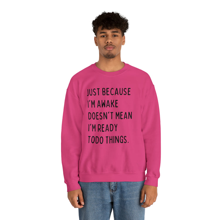 Hilarious Just Cause I'm Waked Introverted Statements Pun Unisex Crewneck Sweatshirt