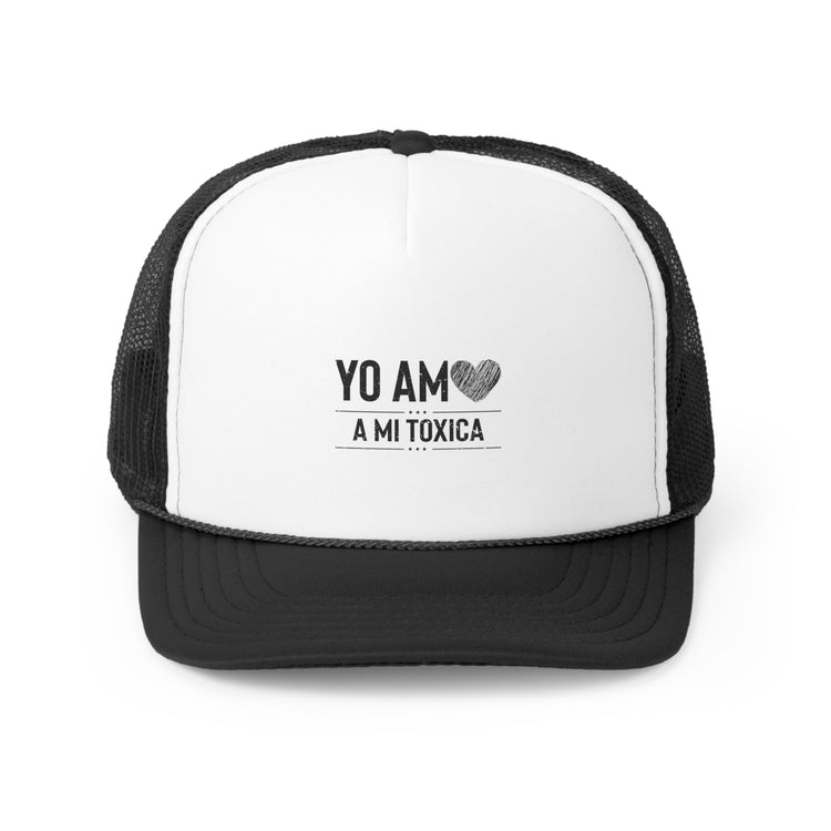 Hilarious Yo Am A Mi Toxica Relationship Valentines Loving Toxicity Trucker Caps