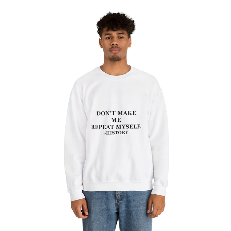 Humorous Historians Arguing Sarcastic Statements Professors Pun Unisex Crewneck Sweatshirt