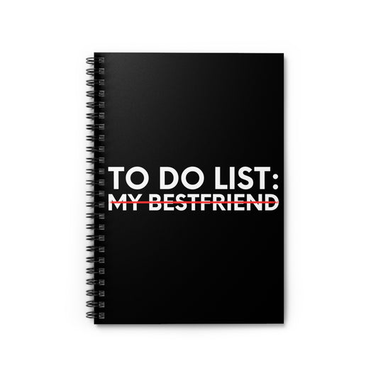Funny Saying To Do List My Bestfriend Sarcastic Women Men Novelty Sarcastic Wife To Do List My Bestfriend Spiral Notebook - Ruled Line