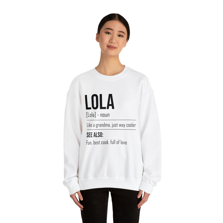 Hilarious Lola's Grandmother Nan Nanny Filipinos Moms Nanna Unisex Crewneck Sweatshirt