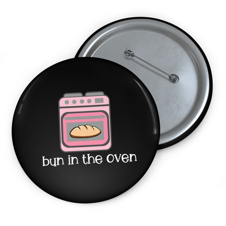 Bun In The Oven Future Mom Custom Pin Buttons