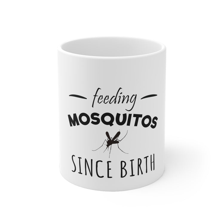 Feeding Mosquitos Since Birth Travel Funny Camping Shirt | Nature White Ceramic Mug