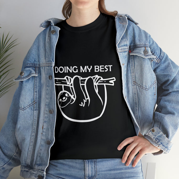 Shirt Funny Doing My Best Sloth Adorable Slothful Humor Cartoon T-Shirt Unisex Heavy Cotton Tee