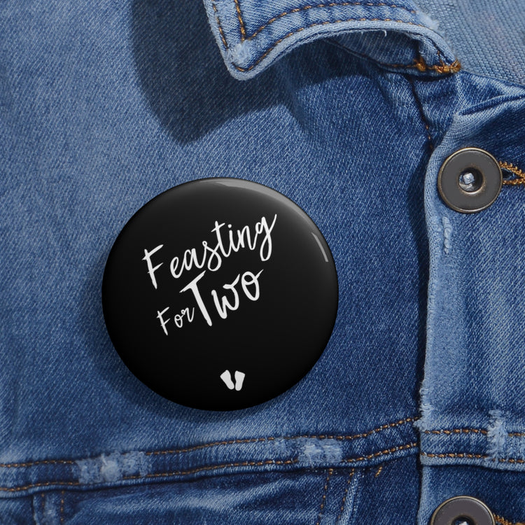 Feasting For Two Tank Top Maternity Clothes Custom Pin Buttons