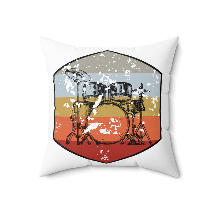 Novelty Drummer Quote Men Women Spun Polyester Square Pillow