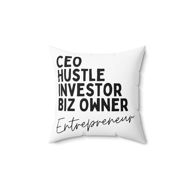 Inspirational Hardworking Hustling Uplifting Positive Spun Polyester Square Pillow