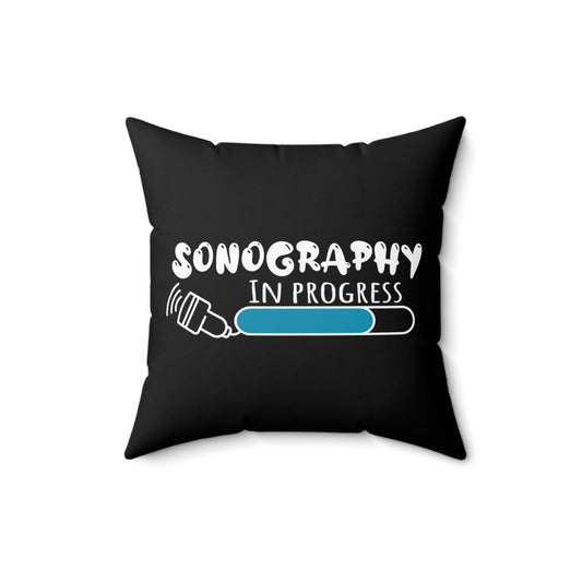 Hilarious Ultrasonography Imaging Practitioner Novelty Echography Practitioner Spun Polyester Square Pillow