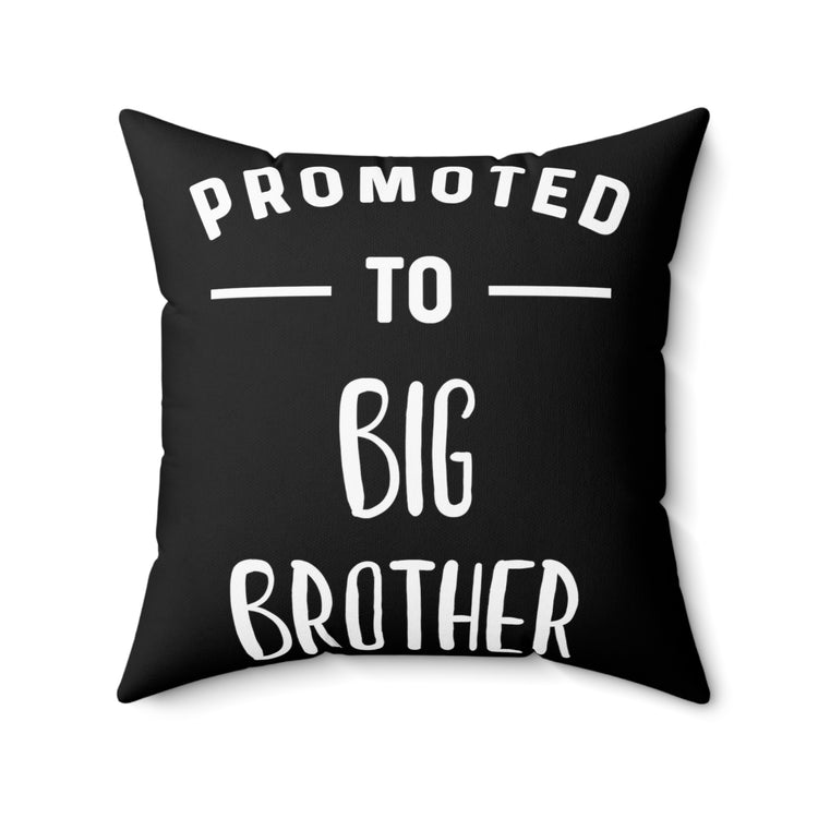 Promoted To Big Brother Tshirt - Pregnancy Announcement Kids Spun Polyester Square Pillow