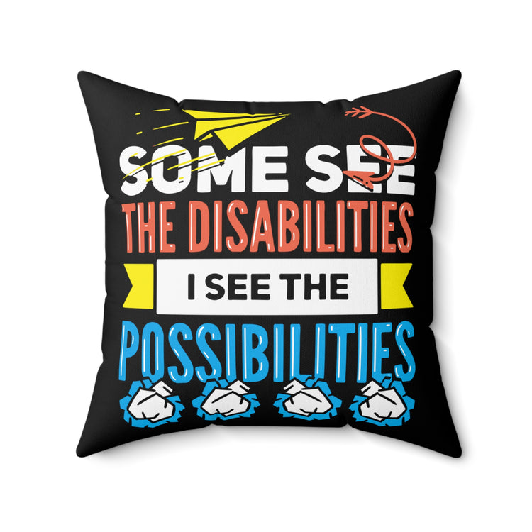 Spectrum Disorders Asperger's Syndrome Cute Possibilities Spun Polyester Square Pillow