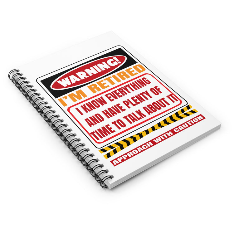 Humorous Warning I'm Retired Grandmother Spiral Notebook - Ruled Line