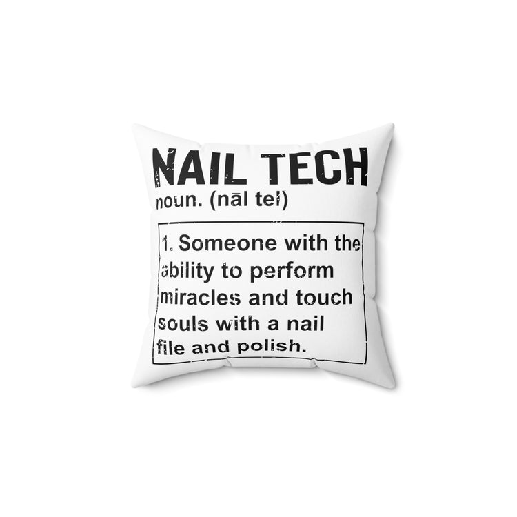 Humorous Manicurist Beautician Cosmetician Cosmetology Manicure Pedicure  Spun Polyester Square Pillow