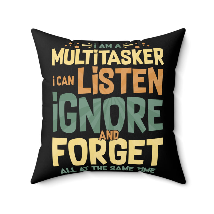 Humorous I Am A Multitasker developer multitasking Worker Spun Polyester Square Pillow