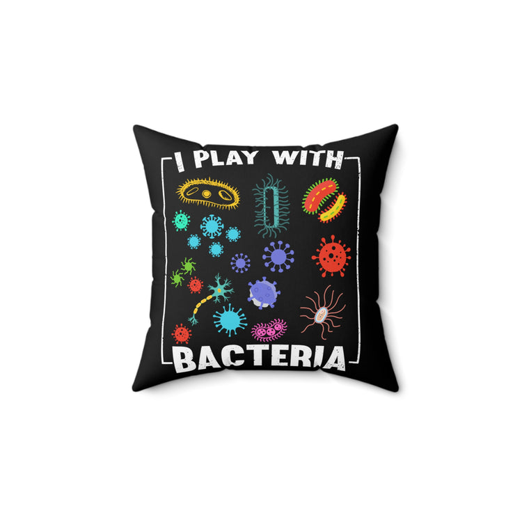 Novelty Microbiologist Scientist Researcher Tech Biochemistry Parasitology Virology Lover Spun Polyester Square Pillow