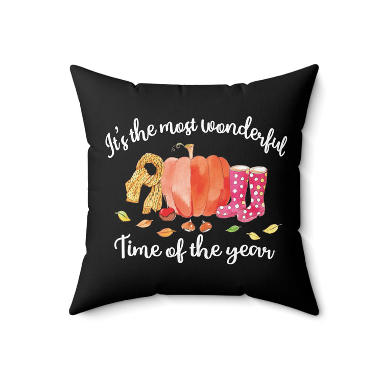 It's The Most Wonderful Time Of The Year Autumn Pumpkin Spun Polyester Square Pillow