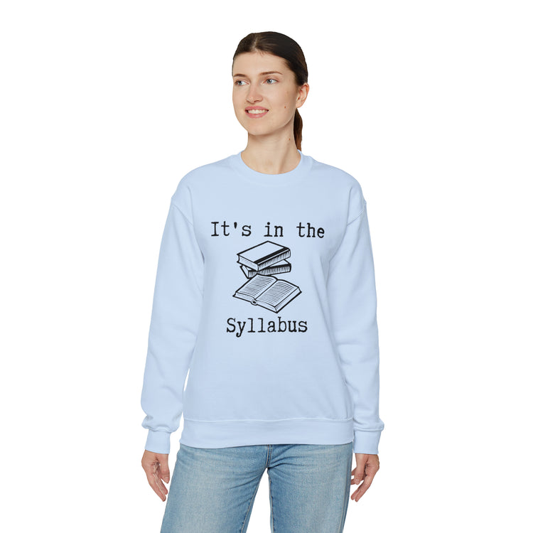 Humorous Syllabus Funny Saying Reader Subjects Lover Books Unisex Crewneck Sweatshirt